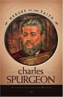 Charles Spurgeon: The Prince of Preachers 1593106254 Book Cover