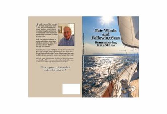 Fair Winds and Following Seas: Remembering Mike... 0997219904 Book Cover