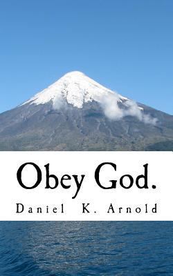 Obey God. 1523288906 Book Cover