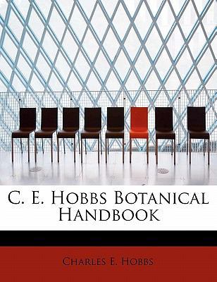 C. E. Hobbs Botanical Handbook 124165235X Book Cover