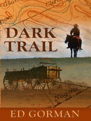 Dark Trail [Large Print] 0786279893 Book Cover