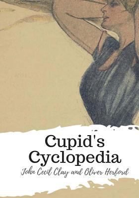 Cupid's Cyclopedia 1986821250 Book Cover