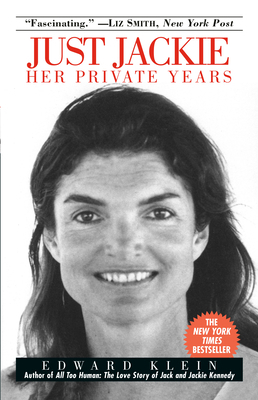 Just Jackie: Her Private Years 0345490320 Book Cover