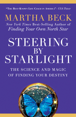 Steering by Starlight: The Science and Magic of... 1605298646 Book Cover