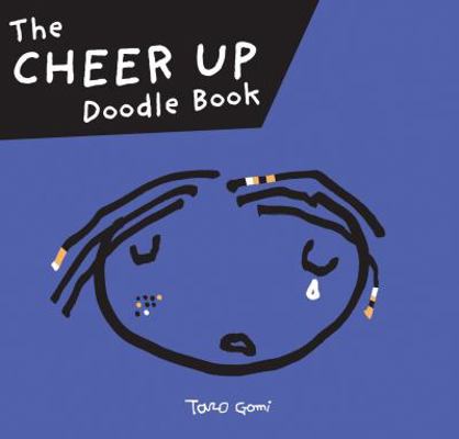 The Cheer Up Doodle Book 1452107769 Book Cover