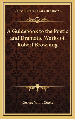 A Guidebook to the Poetic and Dramatic Works of... 1163332127 Book Cover