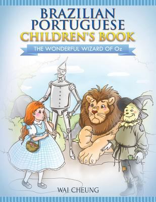 Brazilian Portuguese Children's Book: The Wonde... 1546612610 Book Cover