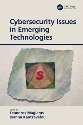 Cybersecurity Issues in Emerging Technologies 0367626179 Book Cover