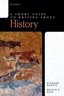 A Short Guide to Writing About History 0321435362 Book Cover