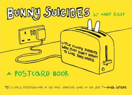 Bunny Suicides (Postcard Book): Little Fluffy R... 0452287030 Book Cover