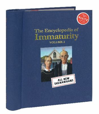 The Encyclopedia of Immaturity, Volume 2 B007EPHQ9W Book Cover