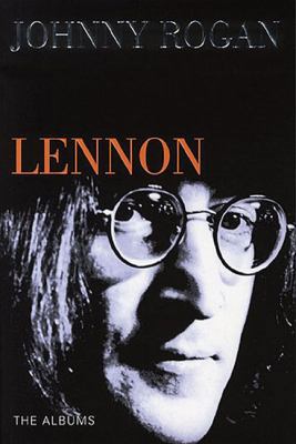 Lennon : The Albums B00D7I5SAY Book Cover