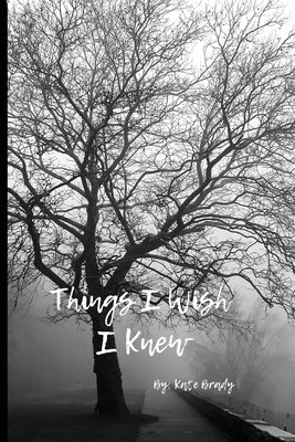 Things I Wish I Knew B0CXLZ4B7R Book Cover