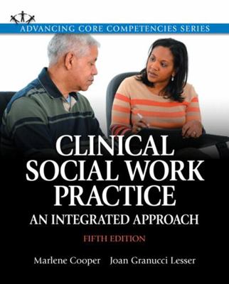 Clinical Social Work Practice: An Integrated Ap... 013388466X Book Cover