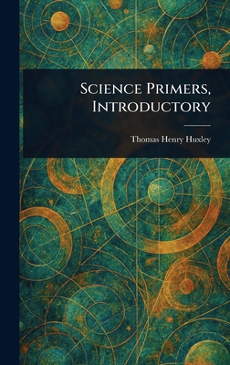 Science Primers, Introductory 1023456400 Book Cover