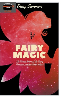 Fairy Magic: The Forest Wars of the Fairy Princ... 1393290027 Book Cover