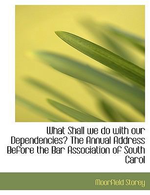 What Shall We Do with Our Dependencies? the Ann... [Large Print] 1115149512 Book Cover