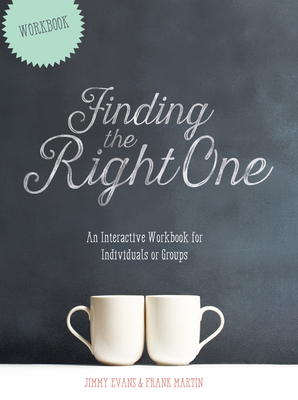 Finding the Right One: An Interactive Workbook ... 1950113183 Book Cover