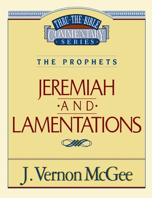 Thru the Bible Vol. 24: The Prophets (Jeremiah/... 078520511X Book Cover