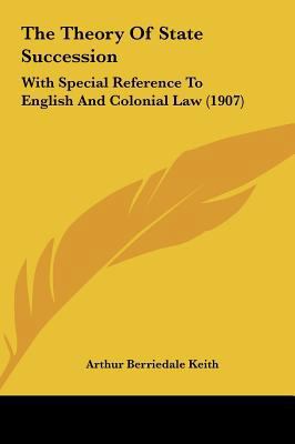 The Theory Of State Succession: With Special Re... 1161947604 Book Cover