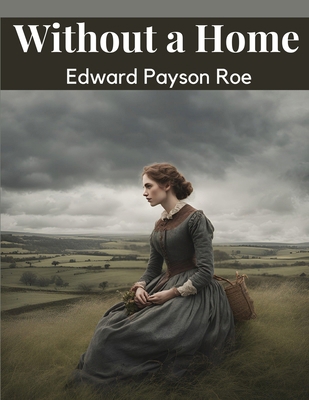 Without a Home 1835528104 Book Cover