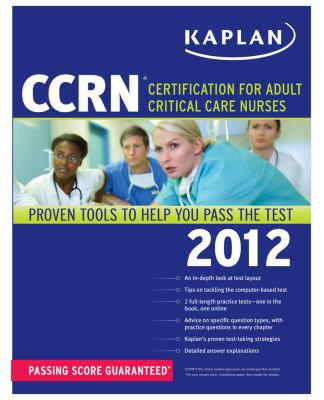 Kaplan Ccrn: Certification for Adult Critical C... 1609785967 Book Cover