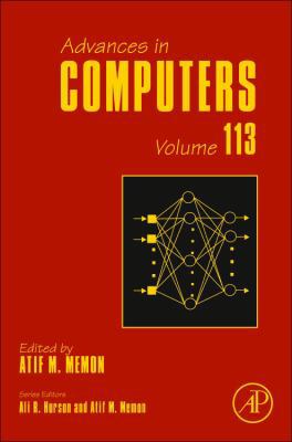 Advances in Computers: Volume 113 0128160705 Book Cover