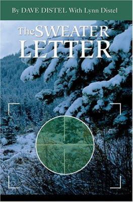 The Sweater Letter 0595259332 Book Cover