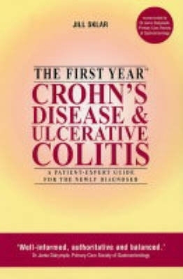 The First Year : Crohn's Disease and Ulcerative... 1841198463 Book Cover