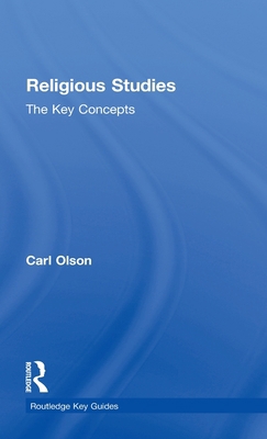 Religious Studies: The Key Concepts 0415487218 Book Cover