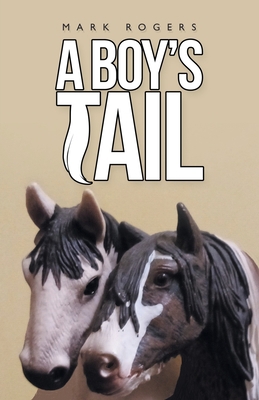 A Boy's Tail 1663237980 Book Cover