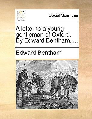 A letter to a young gentleman of Oxford. By Edw... 1170416136 Book Cover