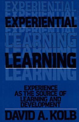 Experiential Learning: Experience as the Source... 0132952610 Book Cover