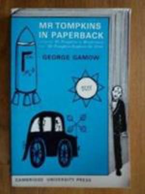 Mr Tompkins in Paperback: Containing Mr. Tompki... 0521093554 Book Cover