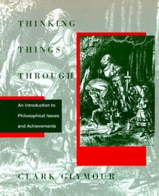 Thinking Things Through: An Introduction to Phi... 0262571196 Book Cover