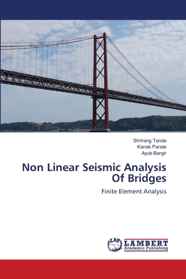 Non Linear Seismic Analysis Of Bridges 3659149756 Book Cover