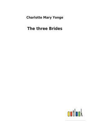 The three Brides 3732619621 Book Cover