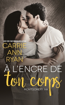 À l'encre de ton corps [French] 1636950906 Book Cover