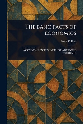 The Basic Facts of Economics 1023557258 Book Cover