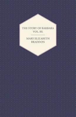 The Story of Barbara Vol. III. 1447473353 Book Cover