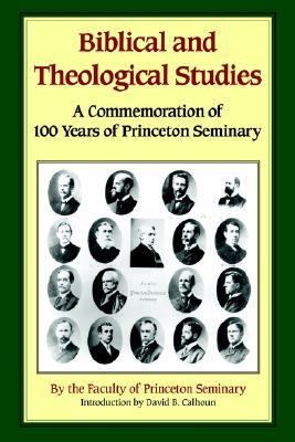 Biblical and Theological Studies: A Commemorati... 1932474188 Book Cover