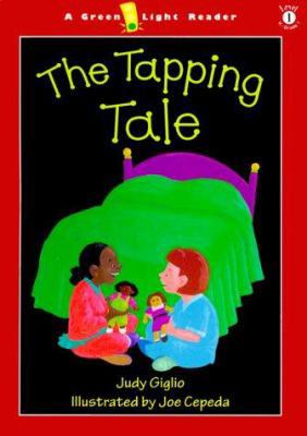 The Tapping Tale 0152025723 Book Cover