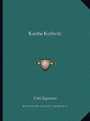Kaethe Kollwitz 1163140988 Book Cover