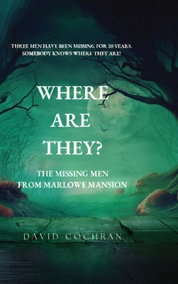 Where Are They?: The Missing Men From Marlowe M... [Large Print] 1971587052 Book Cover