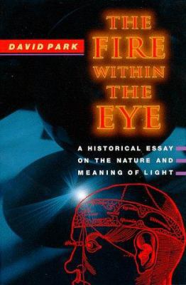 The Fire within the Eye 0691050511 Book Cover