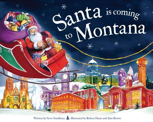 Santa Is Coming to Montana 172820075X Book Cover