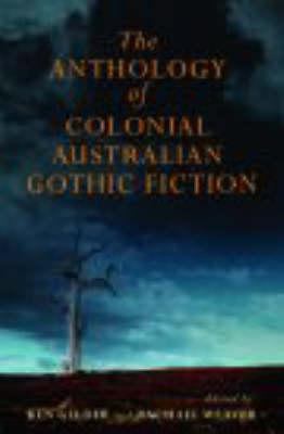 The Anthology Of Australian Colonial Gothic Fic... 0522854222 Book Cover