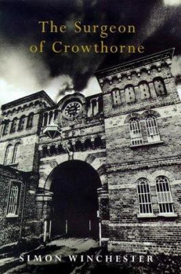 The Surgeon of Crowthorne. A tale of murder, ma... B003FDAU22 Book Cover