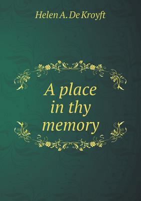 A place in thy memory 5518537093 Book Cover