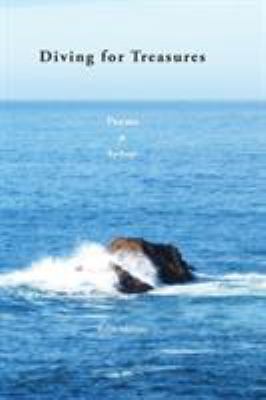 DIVING FOR TREASURES Poems & Epilogs 1587903156 Book Cover